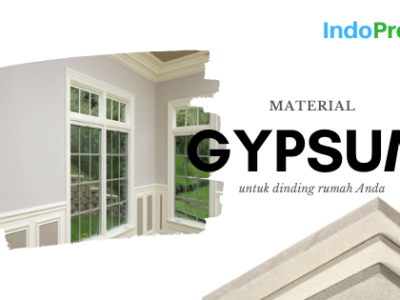 Gypsum untuk Dinding Rumah | Kenali Material Gypsum sebelum Mengaplikasikan di Rumah Anda